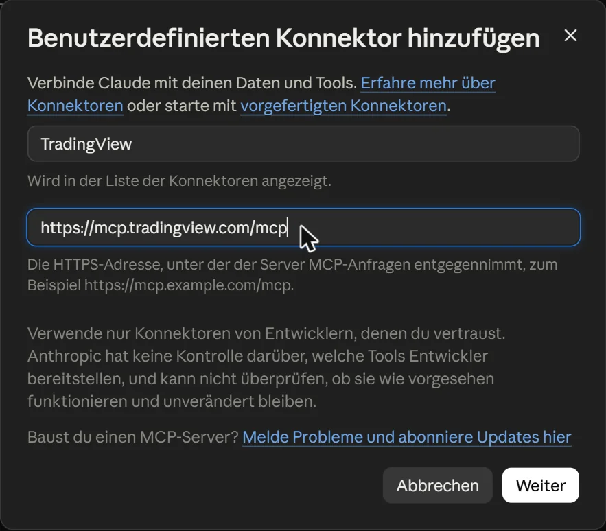 Dialog Benutzerdefinierten Konnektor hinzufügen mit dem Namen TradingView und der Server-Adresse https://mcp.tradingview.com/mcp