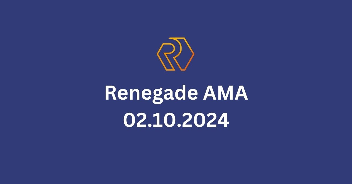 Renegade AMA 02-10-2024