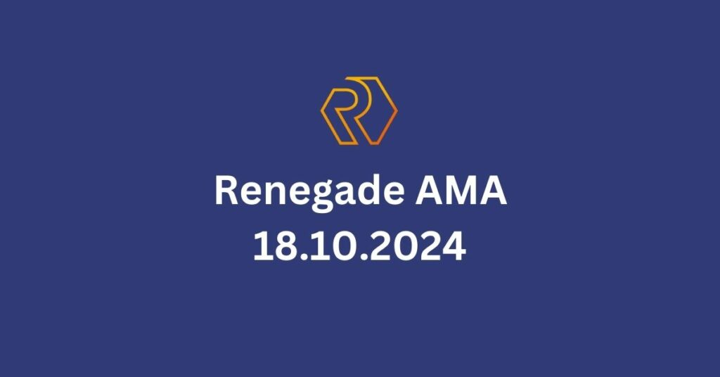 Renegade AMA 18.10.2024