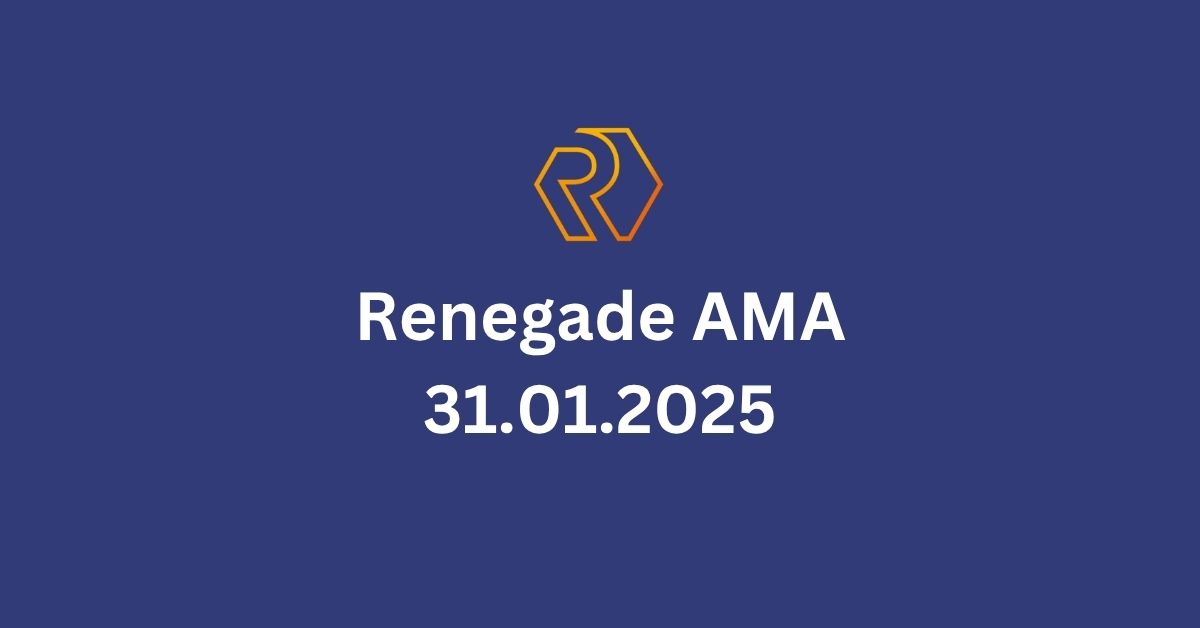 Renegade AMA 31.01.2025