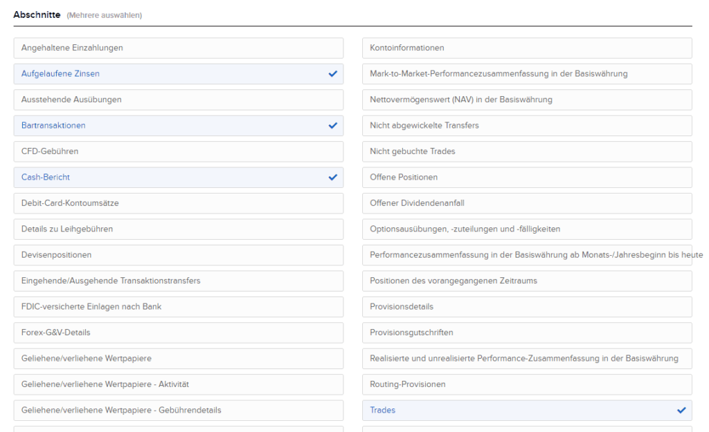 Abschnitte "Aufgelaufene Zinsen", "Bartransaktionen", "Cash-Bericht" und "Trades"