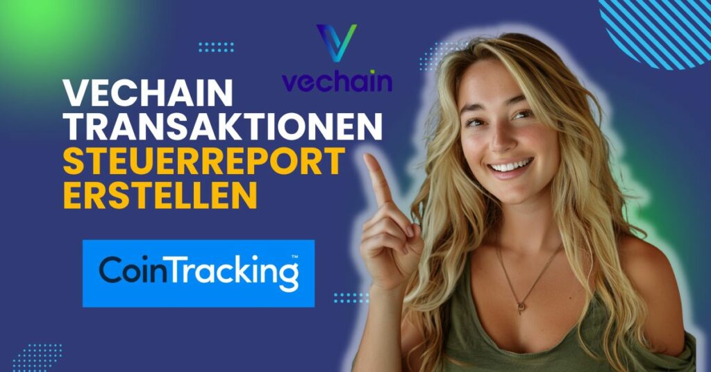 VeChain Cointracking Import Steuererklärung