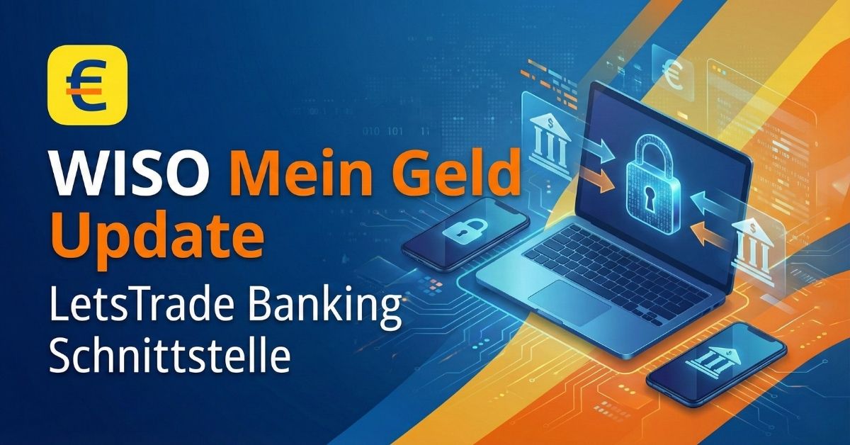 wiso-mein-geld-letstrade-update